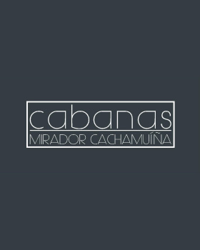 Cabanas Mirador Cachamuíña